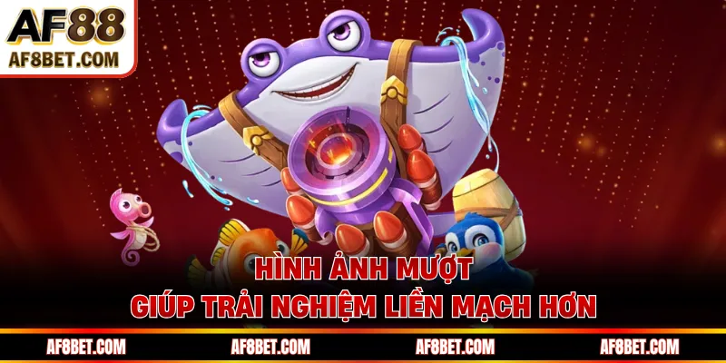 Bắn Cá JDB AF88 Và Top Game Săn Thưởng Nổi Bật Nhất Hình ảnh mượt giúp trải nghiệm liền mạch hơn